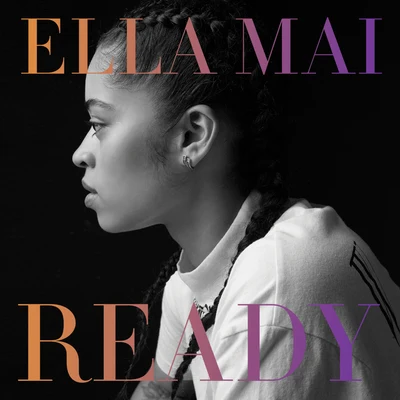 READY 专辑 Ella Mai