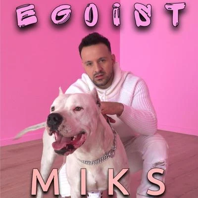 Egoist 專輯 Jako/Miks/Elmäx