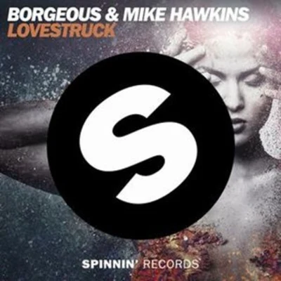 Lovestruck(Original Mix) 专辑 Borgeous