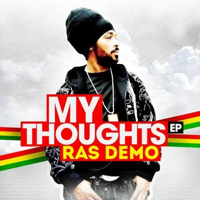 My Thoughts 專輯 Ras Demo/Silly Walks Discotheque