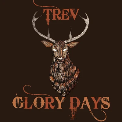 Glory Days - EP 專輯 Trev/Comp Keyz