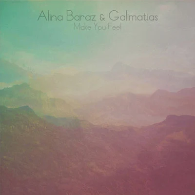 Make You Feel 專輯 Alina Baraz