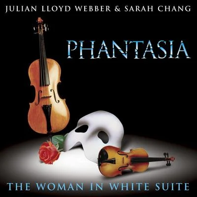 Lloyd Webber: PhantasiaThe Woman In White Suite 专辑 Sarah Chang