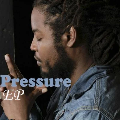 Pressure Pressure - EP