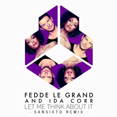 Ida CorrFedde Le Grand Let Me Think About It (Sansixto Remix)