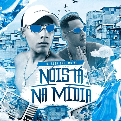 DJ Alex BNHMc Brisola Nois Tá Na Mídia