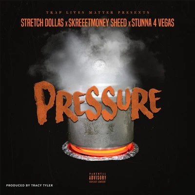 Pressure 專輯 Stunna 4 Vegas