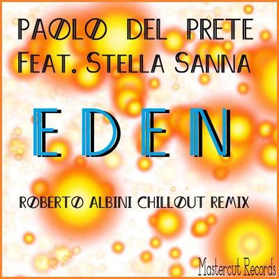 Eden (Roberto Albini Chillout Remix) 专辑 High Resolution/Paolo Del Prete