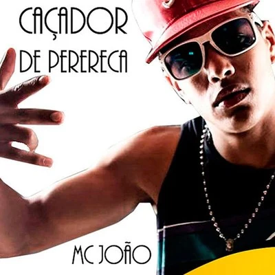 Caçador de Perereca 專輯 Mc João