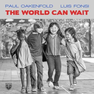 The World Can Wait 專輯 Luis Fonsi/Pitbull/Gocho/Mohombi/Nayer