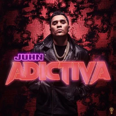 Adictiva 专辑 Juhn