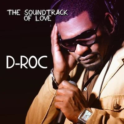 The Sound Track of Love 專輯 D-ROC