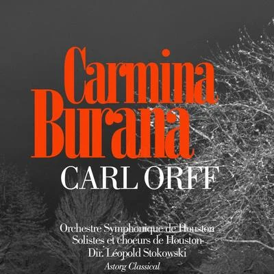 Carl Orff : Carmina Burana (1959 Original Recording Remastered) 專輯 Léopold Stokowski