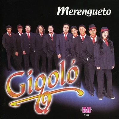 Merengueto 專輯 La Exce/Gigolo