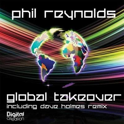 Global Takeover 專輯 Phil Reynolds/Nick Rowland/Rob O.T.T.