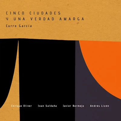 Cinco Ciudades y una Verdad Amarga 專輯 Isma Romero/Curro García