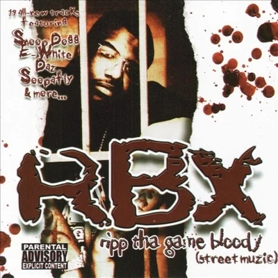 Ripp Tha Game Bloody (Street Muzic) [Deluxe Edition] 專輯 T-Dhurr/RBX/Fonzi Neutron