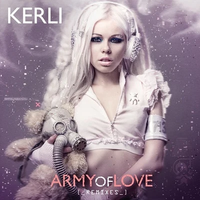 KerliSeven Lions Army of Love