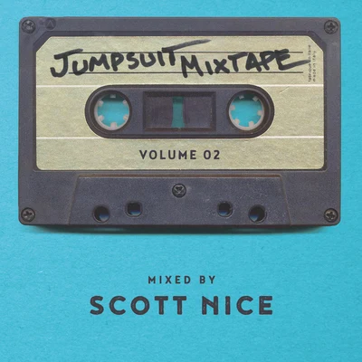 Jumpsuit Mixtape Vol. 2 專輯 The Grouch/Scott Nice/The Polish Ambassador