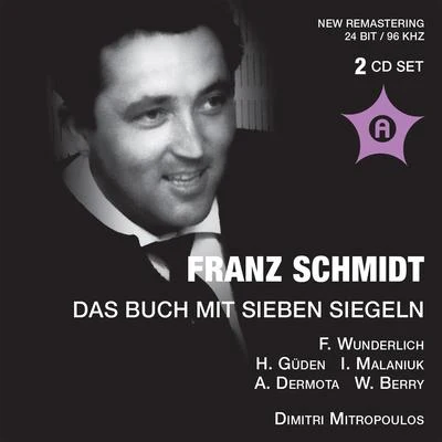 SCHMIDT, F.: Buch mit sieben Siegeln (Das) (The Book with Seven Seals) (Gueden, Malaniuk, Vienna Philharmonic, Mitropoulos) (1957-1959) 专辑 Risë Stevens/Orchestra of the New York Metropolitan Theatre/Choir of the New York Metropolitan Theatre/Dimitri Mitropoulos/Frank Guarrera