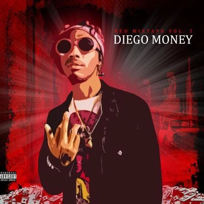 Diego Money Red Mixtape Vol. 2