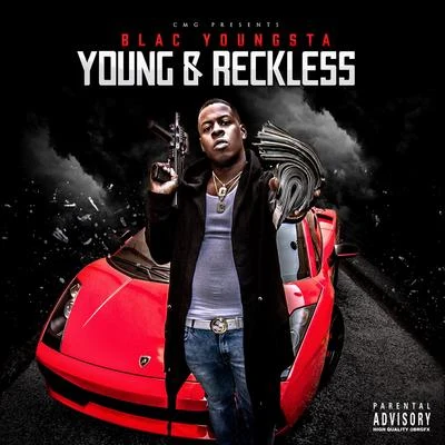 Young & Reckless 专辑 C-Money/Blac Youngsta