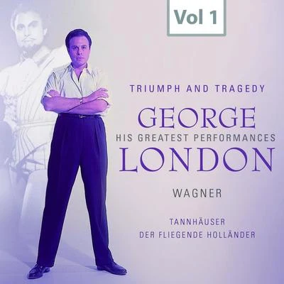 Chor der Bayreuther FestspieleKarl BohmJosef GreindlOrchester der Bayreuther Festspiele George London: Triumph and Tragedy, Vol. 1