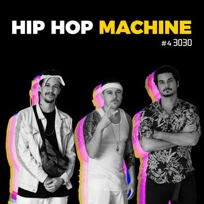 Hip Hop Machine #4 专辑 3030