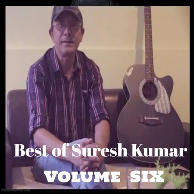 Shivcharan DasGopi Nayak TrishnaSuresh kumar Best of Suresh Kumar, Vol. 6