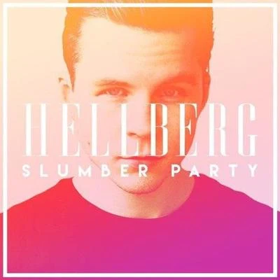 Slumber Party 專輯 Hellberg/Leona Lewis