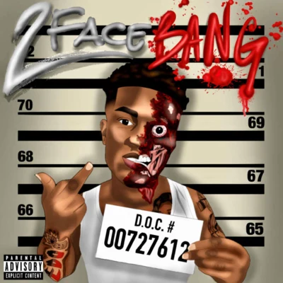 2 Face Bang 專輯 Fredo Bang