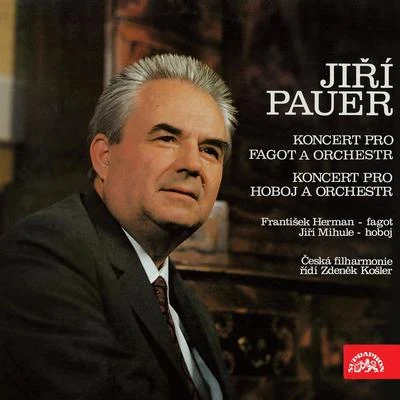 Pauer: Oboe Concerto, Bassoon Concerto 專輯 Jiří Mihule/Karel Vacek/Oldrich Kovár/Jirina Salacová/Inka Zemánková