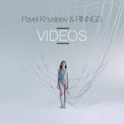 Videos 專輯 Pavel Khvaleev/Eva Kade/Eva Pavlova/Escenda