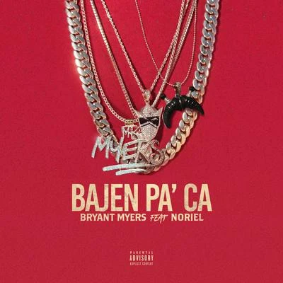 Bajen Pa&#x27; Aca 专辑 Bryant Myers