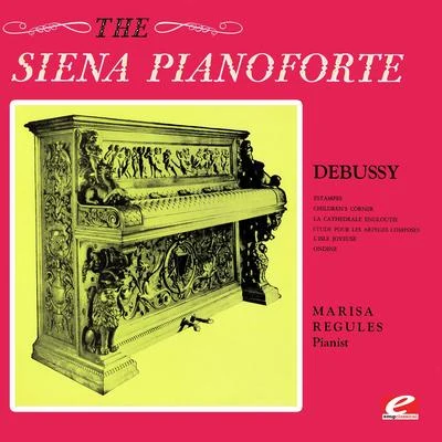 Debussy: On the Siena Pianoforte (Digitally Remastered) 专辑 Inger Sördegren/Claude Debussy