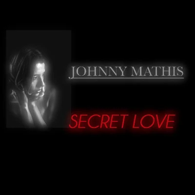 Secret Love 專輯 Glenn Osser/Johnny Mathis