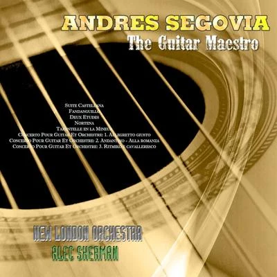 The Guitar Maestro - Andres Segovia 專輯 Andrés Segovia