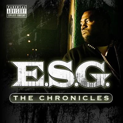 Chronicles 專輯 E.S.G./Camp/D.A./Lil Keke/H.A.W.K.