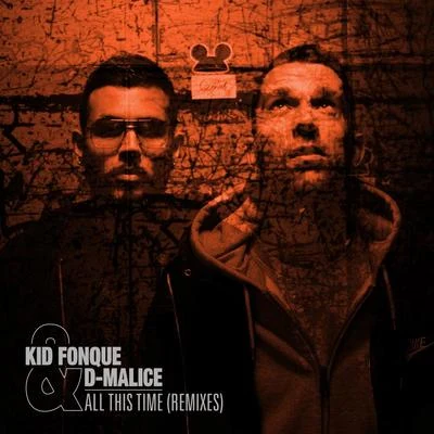 Kid FonqueKhensyCharles Webster All This Time Remixes