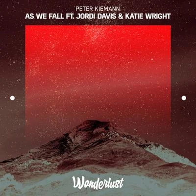 As We Fall (feat. Jordi Davis & Katie Wright) 專輯 Peter Kiemann