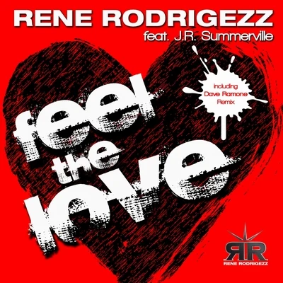 Feel the Love 專輯 Robbie Wulfsohn/Rene Rodrigezz