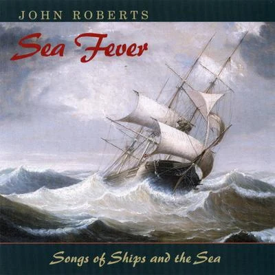 John Roberts Sea Fever