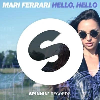 Hello, Hello 專輯 Mari Ferrari/Saia Lake