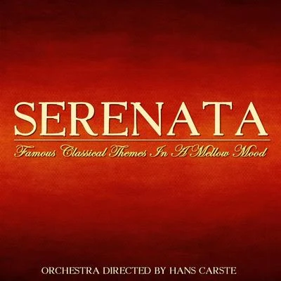 Serenata Famous Classical Themes in a Mellow Mood 專輯 Lothar Broddack