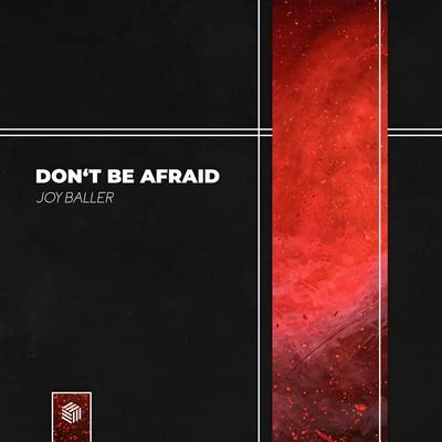 Don't Be Afraid 專輯 Joy Baller