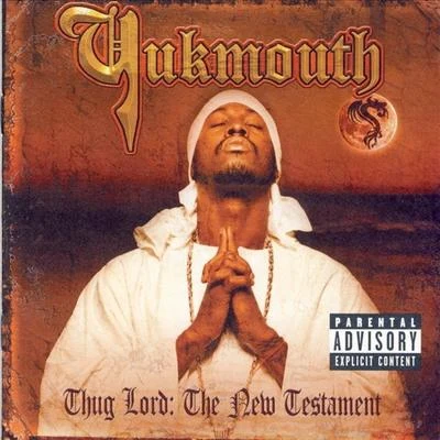 Yukmouth Thug Lord: The New Testament