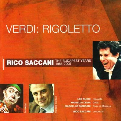 Verdi: Rigoletto 專輯 András Kórody/Ervin Lukacs/Gyorgy Lehel/Laszlo Barsony/Budapest Philharmonic Orchestra