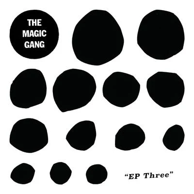 EP Three 专辑 The Magic Gang