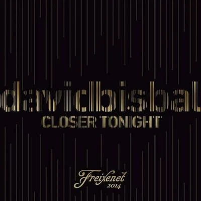 Closer Tonight(Freixenet 2014) 專輯 David Bisbal