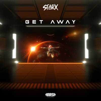 Get Away 专辑 StarX/Gammer/Timmy Trumpet/spyro/Pollyanna